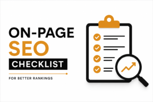 On-Page SEO Checklist for Better Rankings
